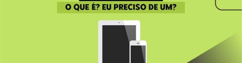 Site Responsivo, O que é? Eu preciso de um?