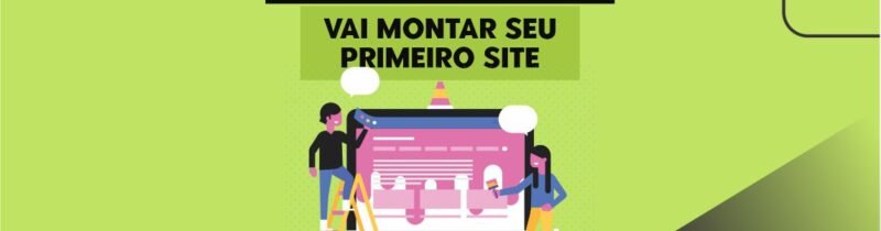 10 dicas para quem vai montar seu primeiro site