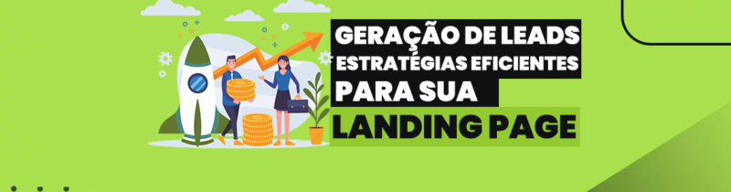 Estratégias Eficientes para sua Landing Page
