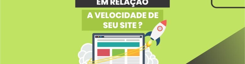 Principais Dúvidas em relação a velocidade de seu site?