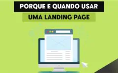 Porque e quando usar uma landing page